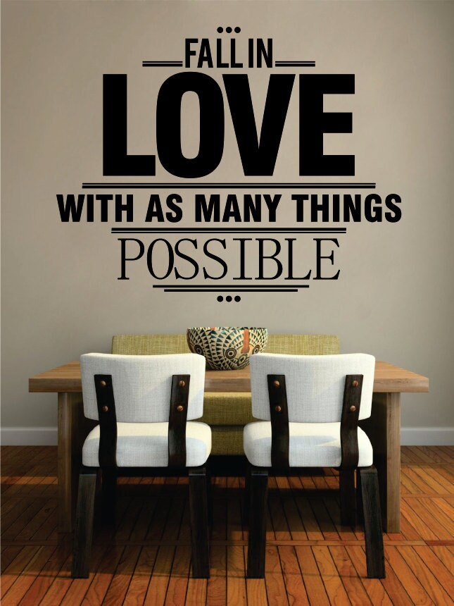 Fall In Love With Things Quote New Vinyl Decal Design Sticker Decor – Motivational Wall Murals