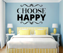 Load image into Gallery viewer, Choose Happy Vinyl Decal Wall Sticker Decor Quote – Motivational Wall Murals