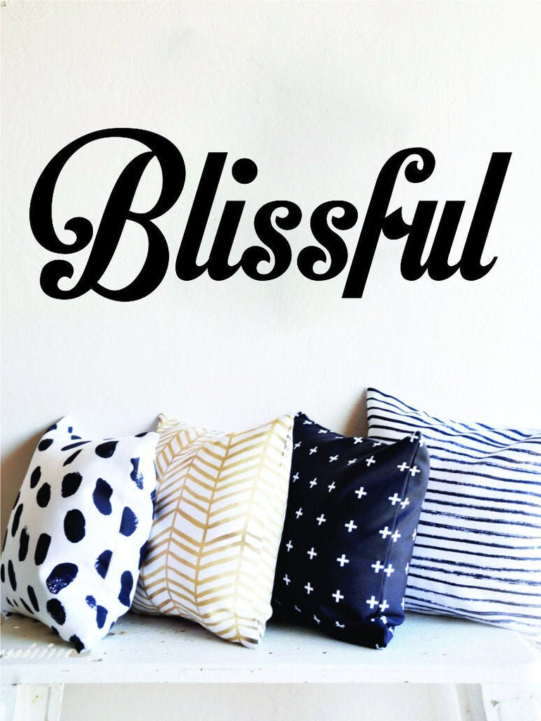 Blissful Typography Vinyl Decal Wall Sticker Decor Quote – Motivational Wall Murals
