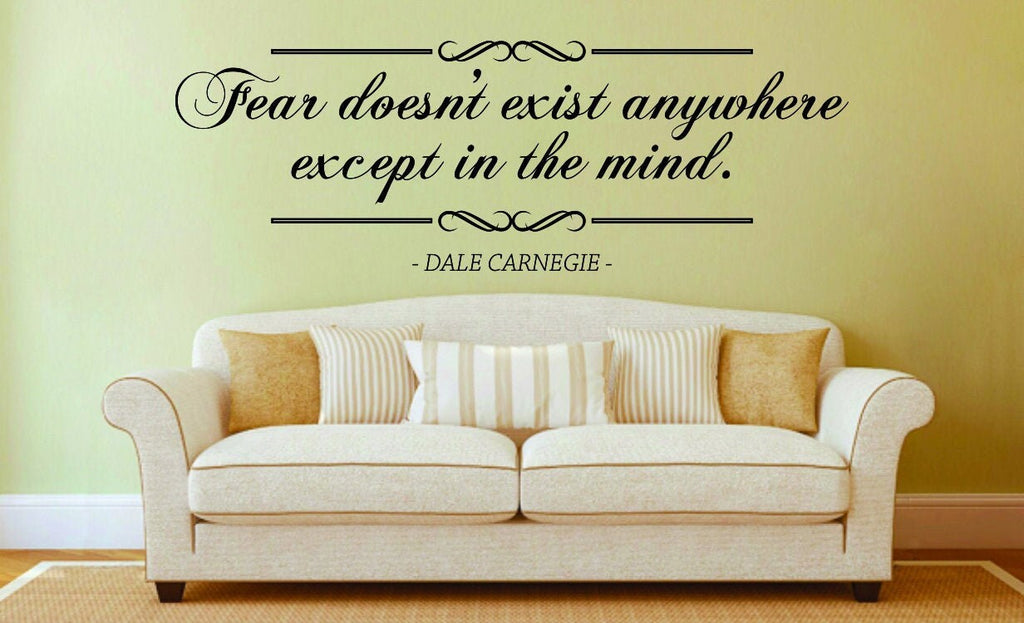Fear Doesnt Exist Dale Carnegie Vinyl Decal Wall Sticker Decor Quote – Motivational Wall Murals