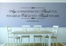Load image into Gallery viewer, Age Is Whatever Muhammad Ali Vinyl Decal Wall Sticker Decor Quote – Motivational Wall Murals