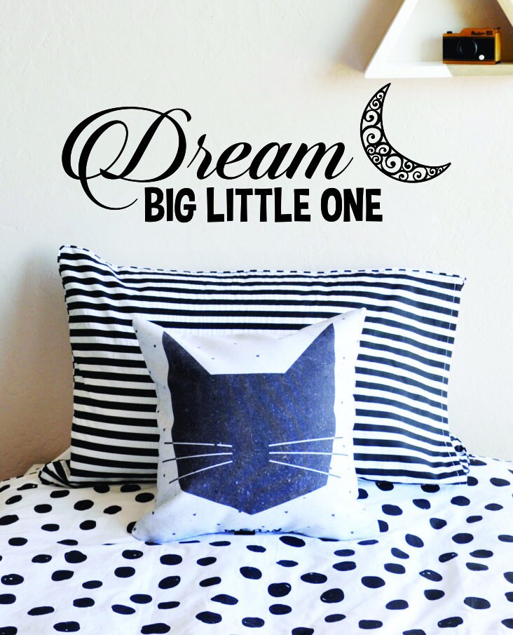 Dream Big Little One Vinyl Decal Wall Sticker Decor Quote – Motivational Wall Murals