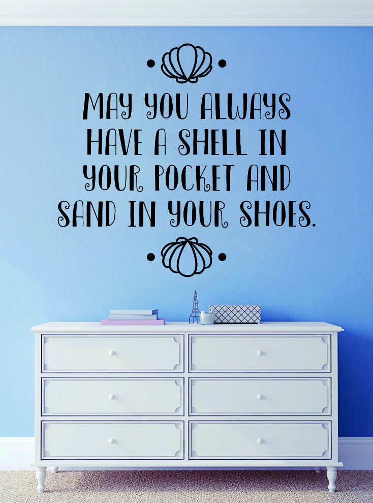 May You Always Have A Shell In Your Pocket Inspiring Vinyl Sticker Decor Quote Motivational Wall Murals, quotes decor