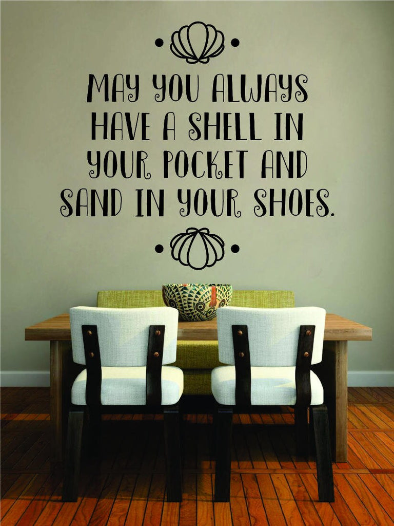 May You Always Have A Shell In Your Pocket Inspiring Vinyl Sticker Decor Quote Motivational Wall Murals, quotes decor