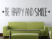 Load image into Gallery viewer, Be Happy Smile Quote New Vinyl Decal Design Sticker Decor – Motivational Wall Murals