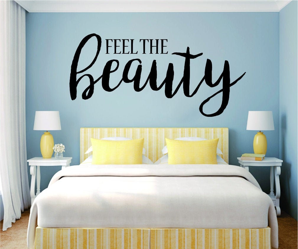 Feel The Beauty Vinyl Decal Wall Sticker Decor Quote – Motivational Wall Murals