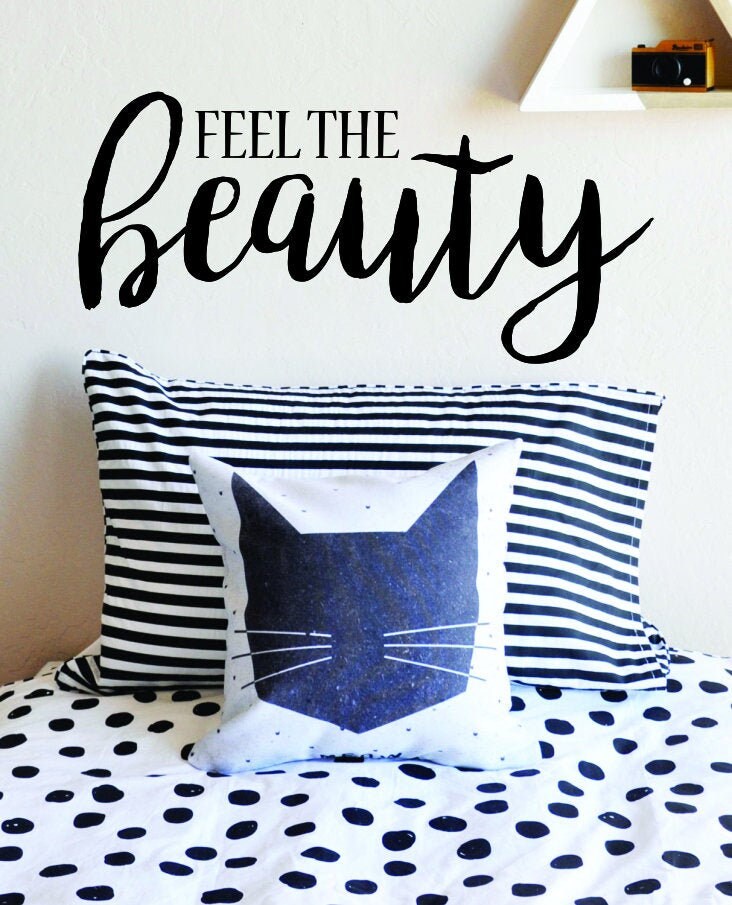 Feel The Beauty Vinyl Decal Wall Sticker Decor Quote – Motivational Wall Murals