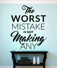 Load image into Gallery viewer, The Worst Mistake Motivational Vinyl Decal Wall Sticker Decor Quote – Motivational Wall Murals