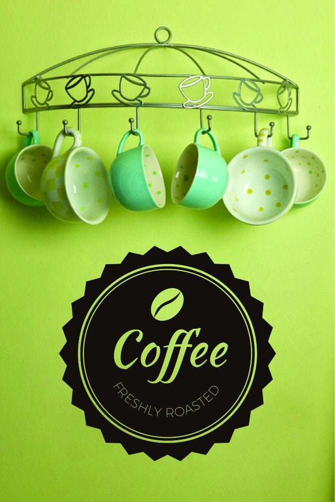 Coffee Freshly Roasted Logo Vinyl Decal Wall Sticker Decor Quote – Motivational Wall Murals