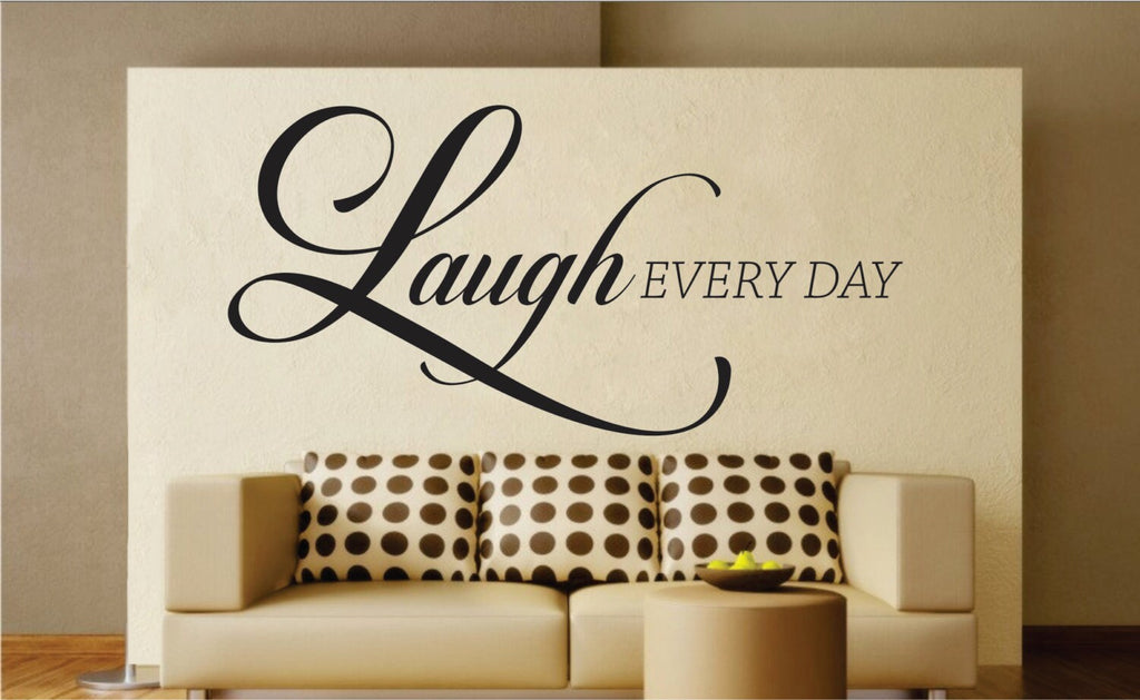 Laugh Every Day New Vinyl Decal Design Sticker Decor – Motivational Wall Murals