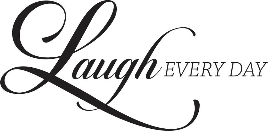 Laugh Every Day New Vinyl Decal Design Sticker Decor – Motivational Wall Murals