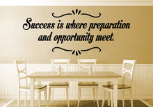 Load image into Gallery viewer, Success Is Where Preparation And Opportunity Meet Motivational Vinyl Decal Wall Sticker Decor Quote – Motivational Wall Murals