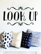 Load image into Gallery viewer, Look Up Inspiring Vinyl Decal Wall Sticker Decor Quote – Motivational Wall Murals, decorations for bedroom women, quotes wall decor