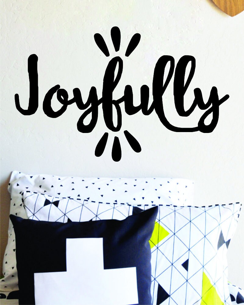 Joyfully Inspiring Vinyl Decal Wall Sticker Decor Quote – Motivational Wall Murals, wall decor for bedroom, decorations for bedroom women