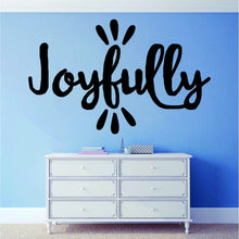 Load image into Gallery viewer, Joyfully Inspiring Vinyl Decal Wall Sticker Decor Quote – Motivational Wall Murals, wall decor for bedroom, decorations for bedroom women