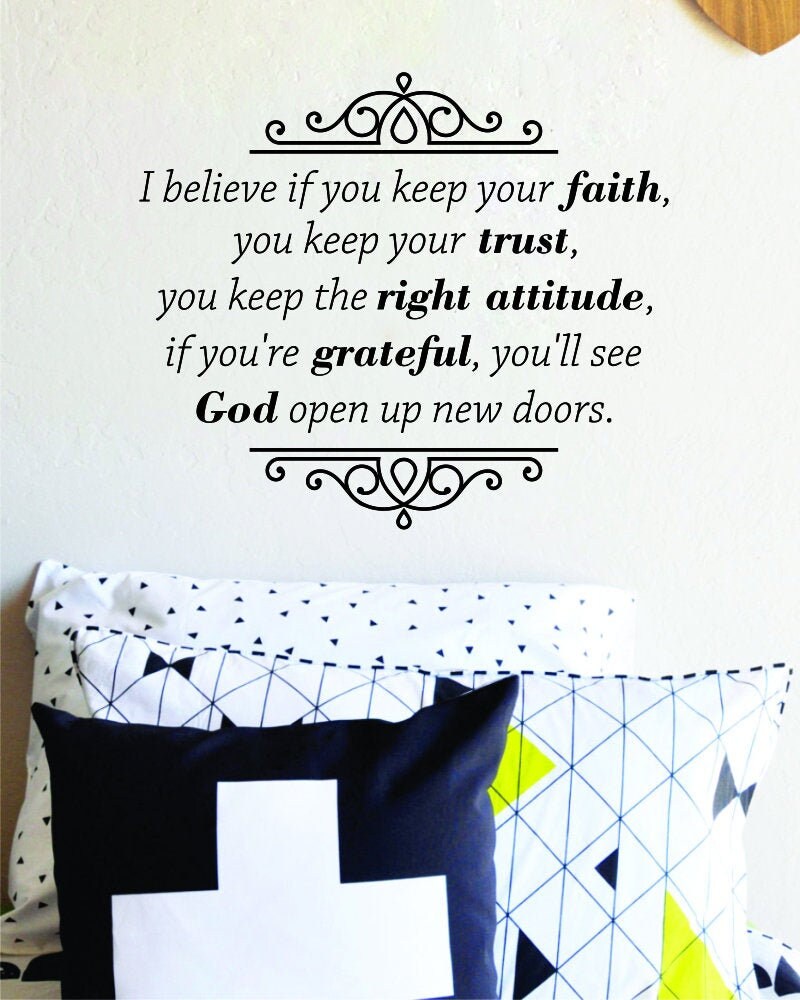 I Believe If You Keep Your Faith Vinyl Decal Wall Sticker Decor Quote – Motivational Wall Murals