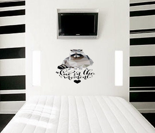 Raccoon Quote give in to the moment Polygonal Wall decal, Raccoon Polygon sticker,modern wall art, Multi Color GD202