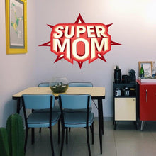 Load image into Gallery viewer, Super Mom Wall Decal, Super Mom Wall sticker, Super Mom wall decor