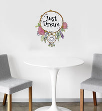 Load image into Gallery viewer, Just Dream, Dreamcatcher Wall Decal, Just Dream, Dreamcatcher Wall sticker, Just Dream, Dreamcatcher wall decor