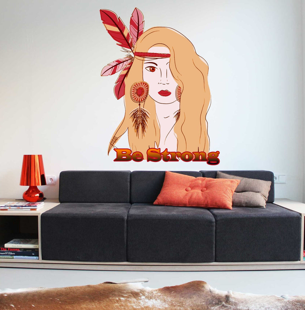Girl Indian Quote Be Strong Wall Decal, Girl Indian Quote Be Strong Wall sticker, Girl Indian Quote Be Strong wall decor