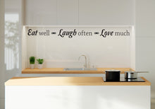 Load image into Gallery viewer, Eat Well Laugh Often Love Much Wall Decal sticker Kitchen Quote Kitchen Decor Vinyl Wall Lettering Dining Wall Vinyl Decal Sticker 207LU