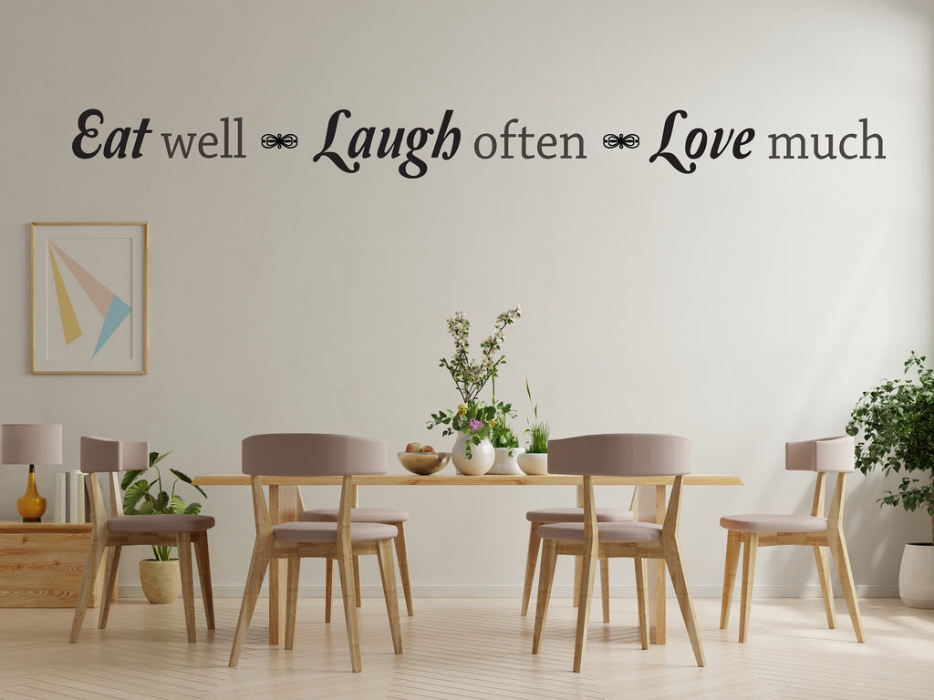 Eat Well Laugh Often Love Much Wall Decal sticker Kitchen Quote Kitchen Decor Vinyl Wall Lettering Dining Wall Vinyl Decal Sticker 207LU