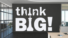 Load image into Gallery viewer, Think Big Vinyl Wall Art Decal, Chess Wall Decal, Office Wall Decor, Business Software Wall Sticker, Computer It Decor Office 173RS
