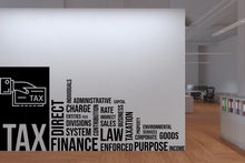 Load image into Gallery viewer, Tax Wall Decor Office Wall Decal Finance Idea Teamwork Business Worker Inspire Office Decoration Motivation Stickers Mural Unique Gift 287LU