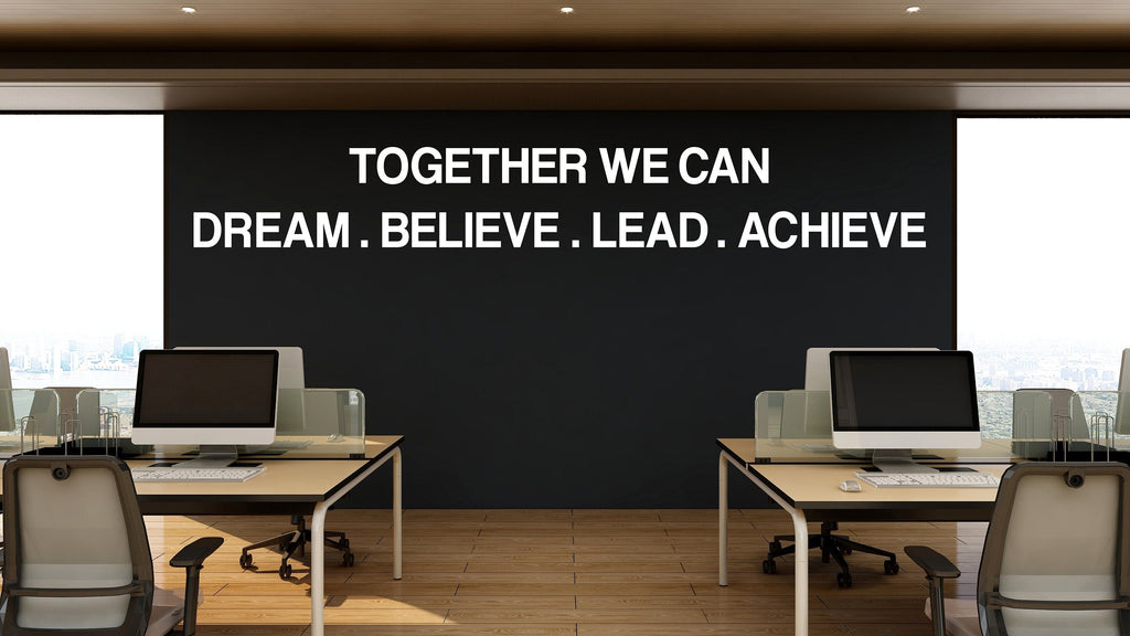Together we can dream believe lead achieve, classroom decor, school teacher motivation, classroom decoration, motivation quotes decals 311LU