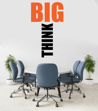 Load image into Gallery viewer, Think Big Motivational Inspirational Wall Decal Sticker for Office, Office Wall Decal Idea Teamwork Busines, Office Wall Decor 320LU