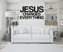 Load image into Gallery viewer, Jesus Changes Everything, Religious Wall Sign, Christian Wall Words, Church Sanctuary Wall Art, Church Wall Decor, Religious Wall Art 310LU