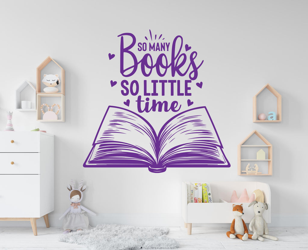 So Many Books So little time wall decals, shelves decor, library wall decal education decals reading room nurseries, school kids gifts 394RS
