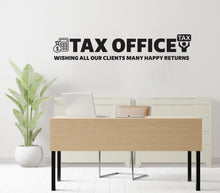 Load image into Gallery viewer, Tax Wall Decor Office Wall Decal Idea Teamwork Business Worker Inspire Office Decoration Motivation Stickers Mural Unique Gift 426RS