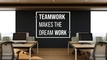 Load image into Gallery viewer, Teamwork makes the dream Work Quote Decal for Office Employee, Motivational Inspirational Teamwork Wall Decal Sticker Decor for Office 461LU