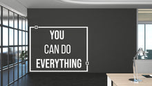 Load image into Gallery viewer, You can do everything Work Quote Decal for Office Employee, Motivational Inspirational Teamwork Wall Decal Sticker Decor for Office 462LU
