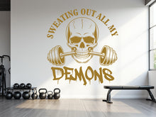 Load image into Gallery viewer, Sweating out all my demons Wall Decor Fitness Wall Art Skull Gym Wall Decals Crossfit Wall Decal Crossfit Gifts Home Gym Sticker Gym 793RS