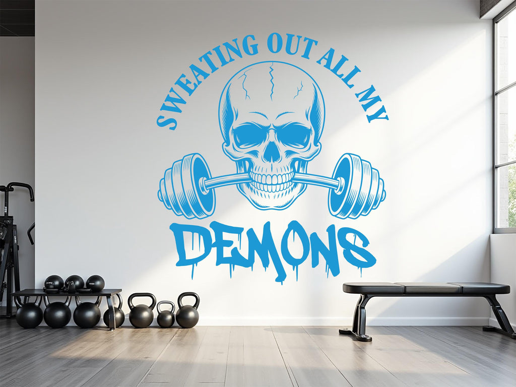Sweating out all my demons Wall Decor Fitness Wall Art Skull Gym Wall Decals Crossfit Wall Decal Crossfit Gifts Home Gym Sticker Gym 793RS