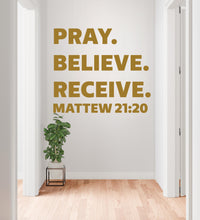 Load image into Gallery viewer, Pray, Believe, Recieve, Religious Wall Sign, Christian Wall Words, Church Sanctuary Wall Art, Church Wall Decor, Religious Wall Art 836RS