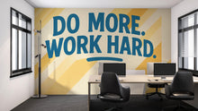 Load image into Gallery viewer, Motivational Office Wall Mural Wallpaper – Do More Work Hard Modern Quote Wall Decor for Home Office Workspace Classroom Gym Studio