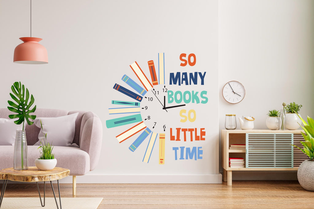 So Many Books So Little Time Wall Decal, Motivational Kids Art, Classroom decor, Educational Wall Art, Playroom Wall Art Decor 856RS