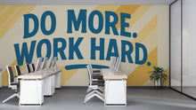 Load image into Gallery viewer, Motivational Office Wall Mural Wallpaper – Do More Work Hard Modern Quote Wall Decor for Home Office Workspace Classroom Gym Studio