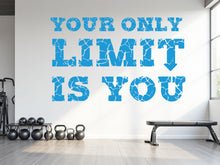 Load image into Gallery viewer, Your only limit is You Gym wall decal Fitness Gym Motivation Decor Workout Art Vinyl Gym Wall Stickers 794RS