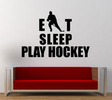 Load image into Gallery viewer, Eat Sleep Play Ice Hockey Repeat Sport Game Fun Outdoors Wall Decal Sticker Vinyl Mural Leaving Bedroom Room Home Decor FREE SHIPPING L306