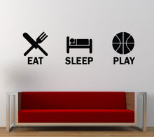 Load image into Gallery viewer, Eat Sleep Play Basketball Sport Game Fun Outdoors Wall Decal Sticker Vinyl Mural Leaving Bedroom Room Home Decor FREE SHIPPING L290