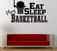 Load image into Gallery viewer, Eat Sleep Play Basketball Sport Game Fun Outdoors Wall Decal Sticker Vinyl Mural Leaving Bedroom Room Home Decor FREE SHIPPING L295