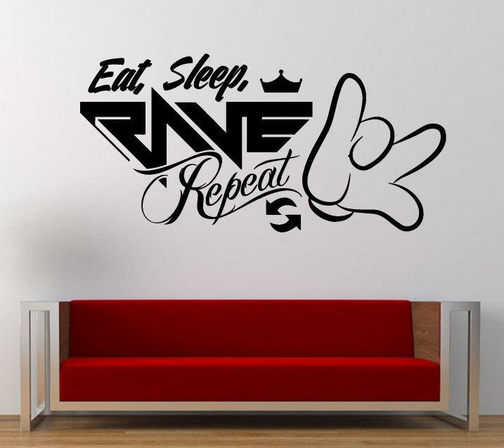 Eat Sleep Rave Repeat Electronic Dance Music Plur Club Wall Decal Sticker Vinyl Mural Leaving Bedroom Room Home Decor FREE SHIPPING L285