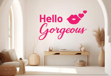 Load image into Gallery viewer, Hello Gorgeous Wall Decal Beauty Salon Gifts Wall Decor Lashes Stickers SPA Women Make up Unique Gift 1011RS