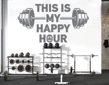 Load image into Gallery viewer, This is my Happy Hour Gym Wall Decal Barbell fitness Decor Workout Art Vinyl Gym Wall Stickers Bedroom Gym Workout Workout Motivation 234DE