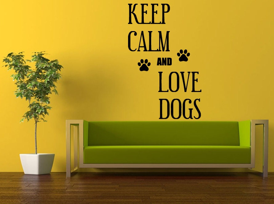 Wall Decal Vinyl Sticker Decals Interior Decor DIY Free Shipping Keep Calm And Love Dogs Paws Pets Best Friend Animals Words Phrase L523