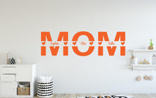 Load image into Gallery viewer, Mom wall decal, Personalized Mama Gift, Mothers day gift, Custom Name decal, Children name